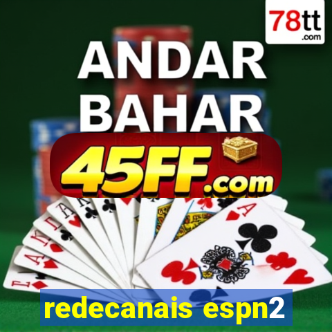 redecanais espn2